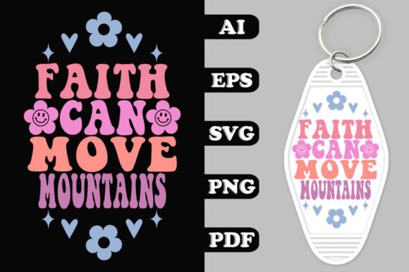 Review: Faith Can Move Mountains Key Chain SVG